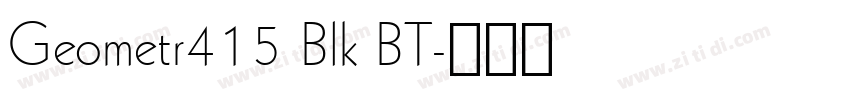 Geometr415 Blk BT字体转换